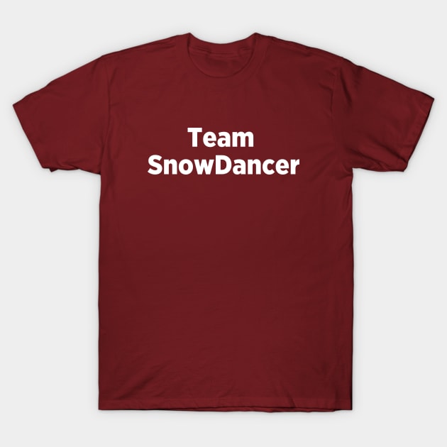 Team SnowDancer from Psy-Changeling Universe T-Shirt by We Love Pop Culture